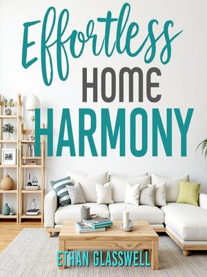 cover image of Effortless Home Harmony